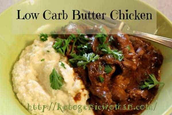 Low Carb Keto Indian Butter Chicken Recipe