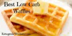 Best Low Carb Waffle Recipe
