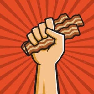  a fist full of bacon