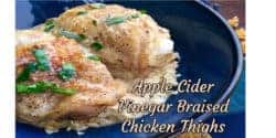 Try this quick and easy apple cider vinegar braised Keto chicken thighs dinner recipe today. This is one easy Keto dinner recipe for family dinners the whole family will love and want over and over again. Cider vinegar and chicken? Absolutely! Apple cider vinegar has so many health benefits. Save the recipe card or pin this easy Ketogenic chicken recipe today so you can find it later.