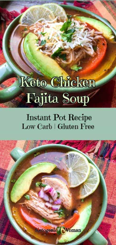 Keto Chicken Fajita Soup for the Instant Pot - Ketogenic Woman