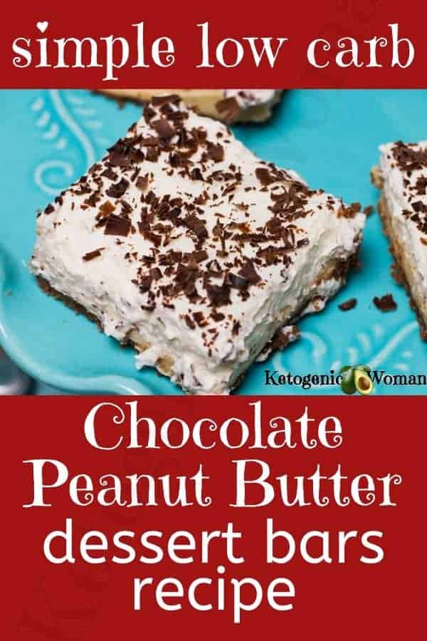 Simple Low Carb Chocolate Peanut Butter Dessert Bars Recipe