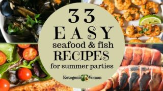 The Best Keto Seafood and Fish Recipes for Summer Entertaining!