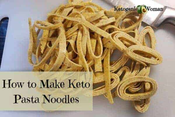 How to make Keto Pasta Noodles