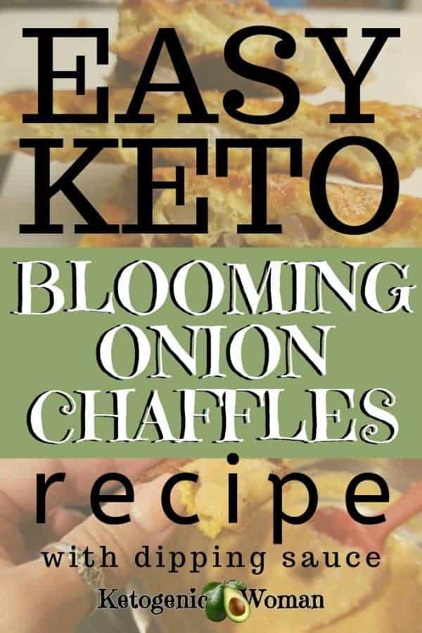EASY keto blooming onion chaffles recipe with dipping sauce