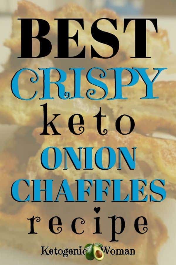 Best crispy keto onion chaffles recipe