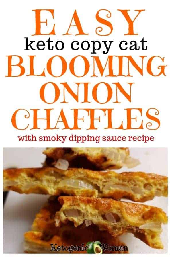 Easy keto copy cat blooming onion chaffles with dipping sauce