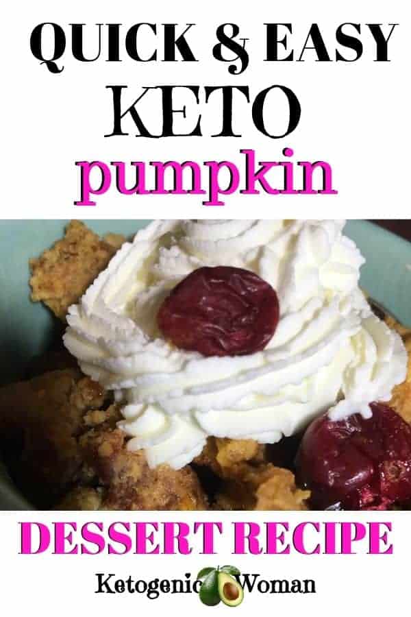 Quick and easy keto pumpkin dessert recipe