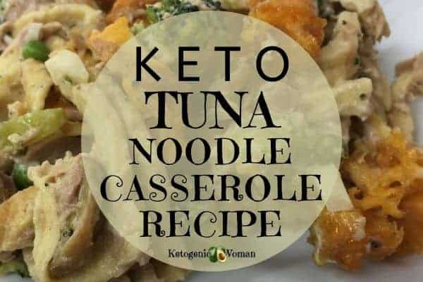 https://ketogenicwoman.com/wp-content/uploads/2019/10/Keto-Tuna-Noodle-Casserole-Recipe-4.jpg