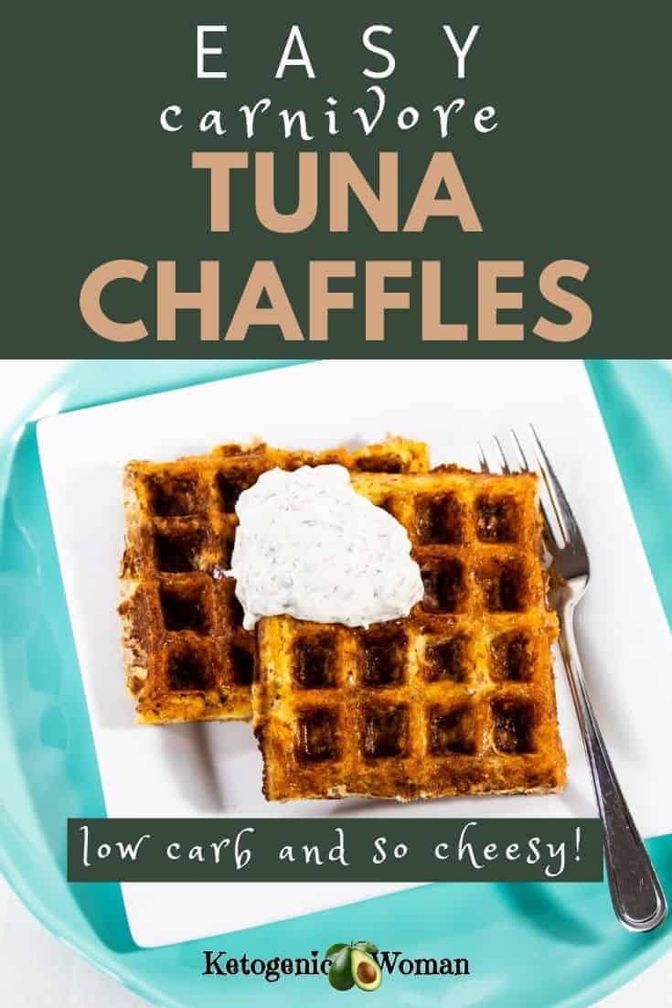 Easy carnivore tuna chaffles