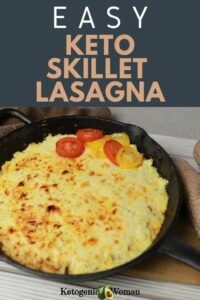 Easy Keto Skillet Lasagna - Ketogenic Woman