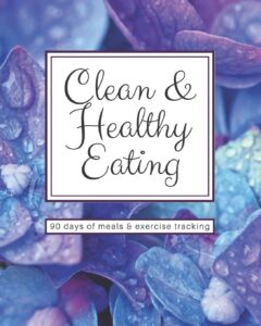 90 Day Clean Eating Journal