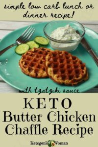 Keto Butter Chicken Chaffle with Tzatziki Sauce - Ketogenic Woman
